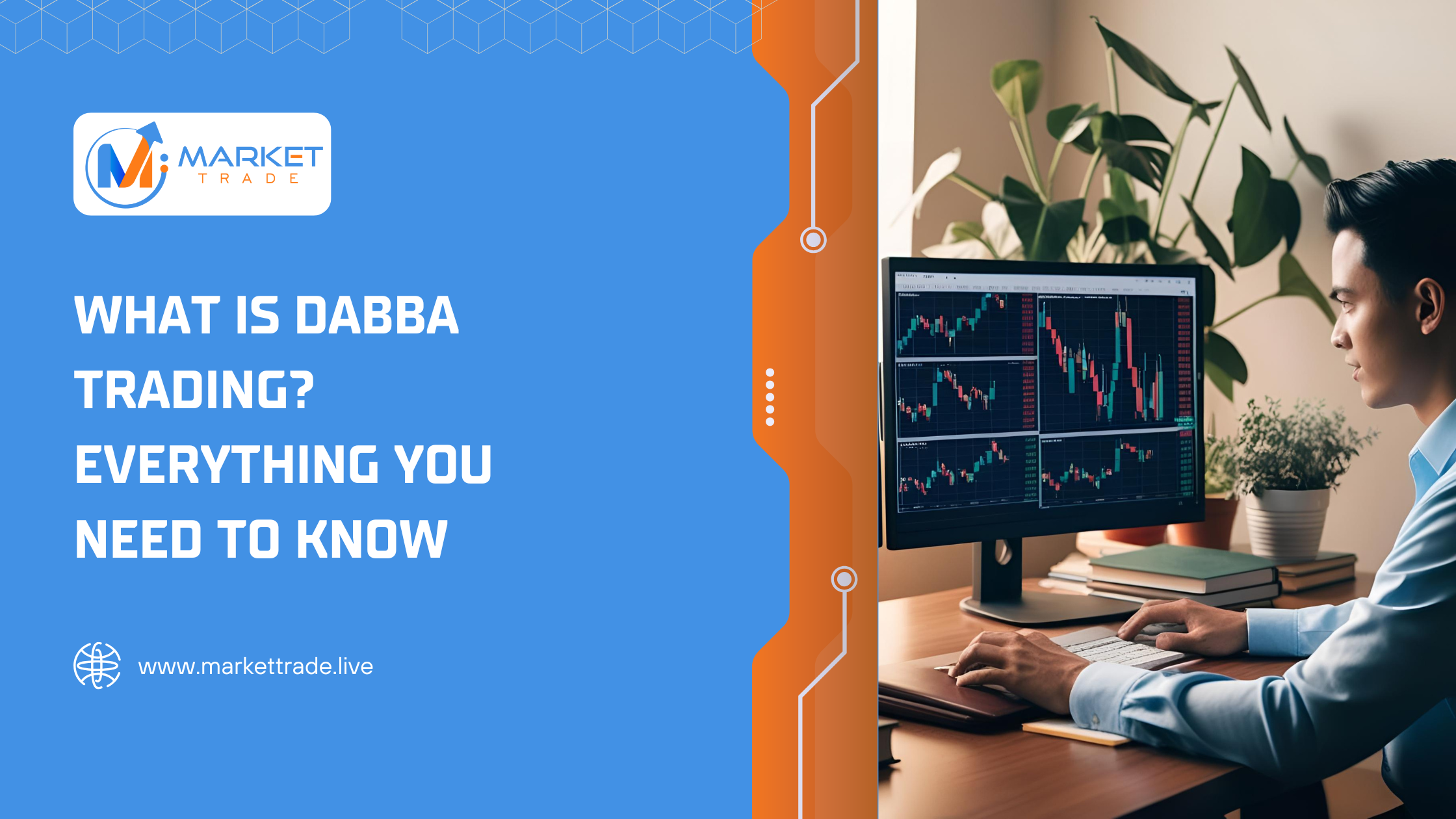 Markettrade Dabba trade